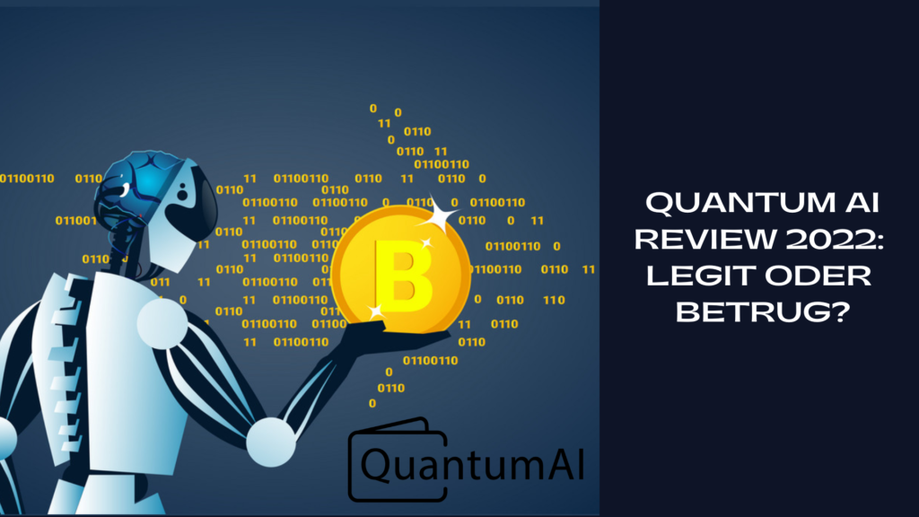 Quantum AI Review 2022: Legit Oder Betrug?